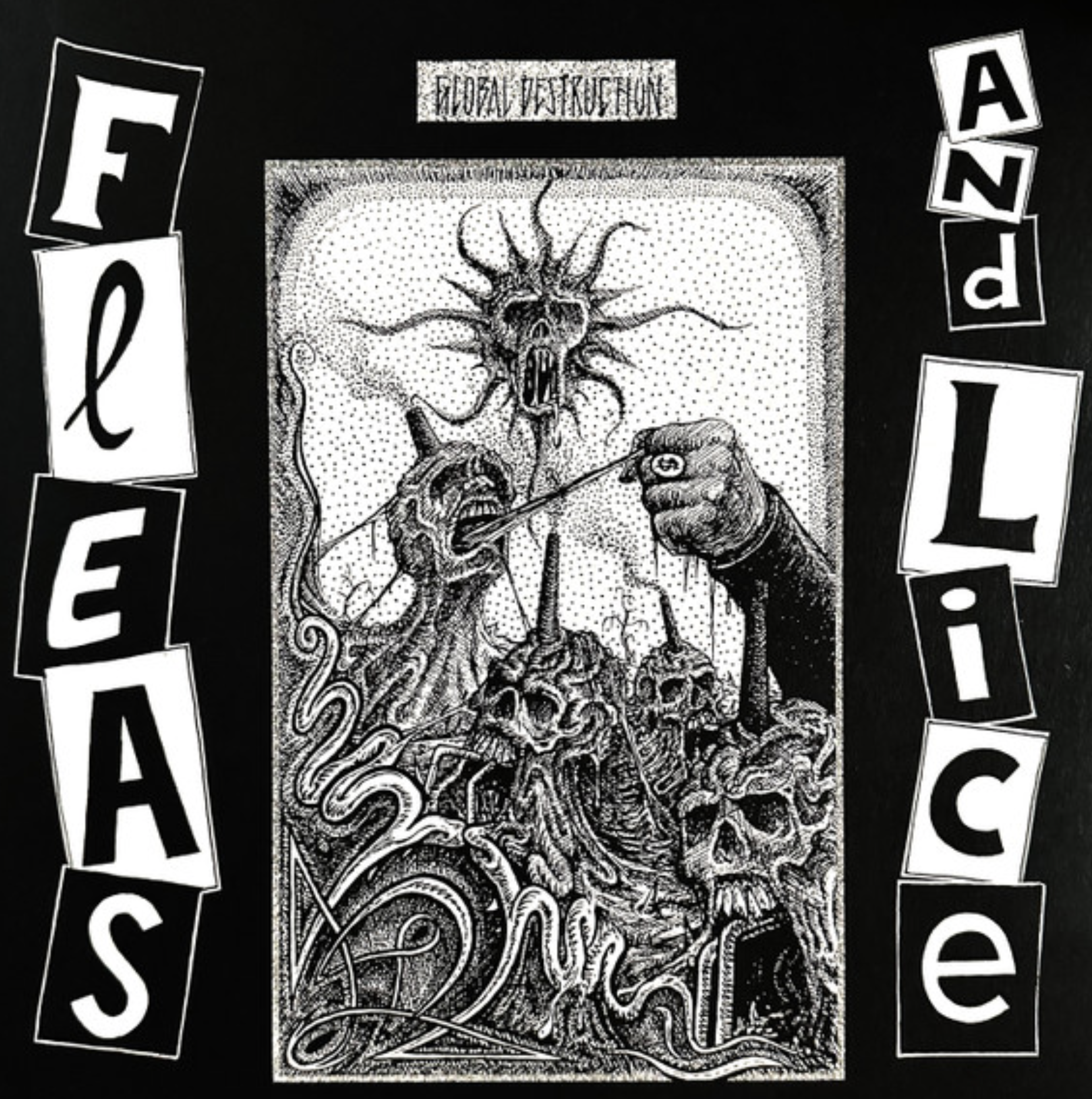Fleas And Lice - Global Destruction - Shirt